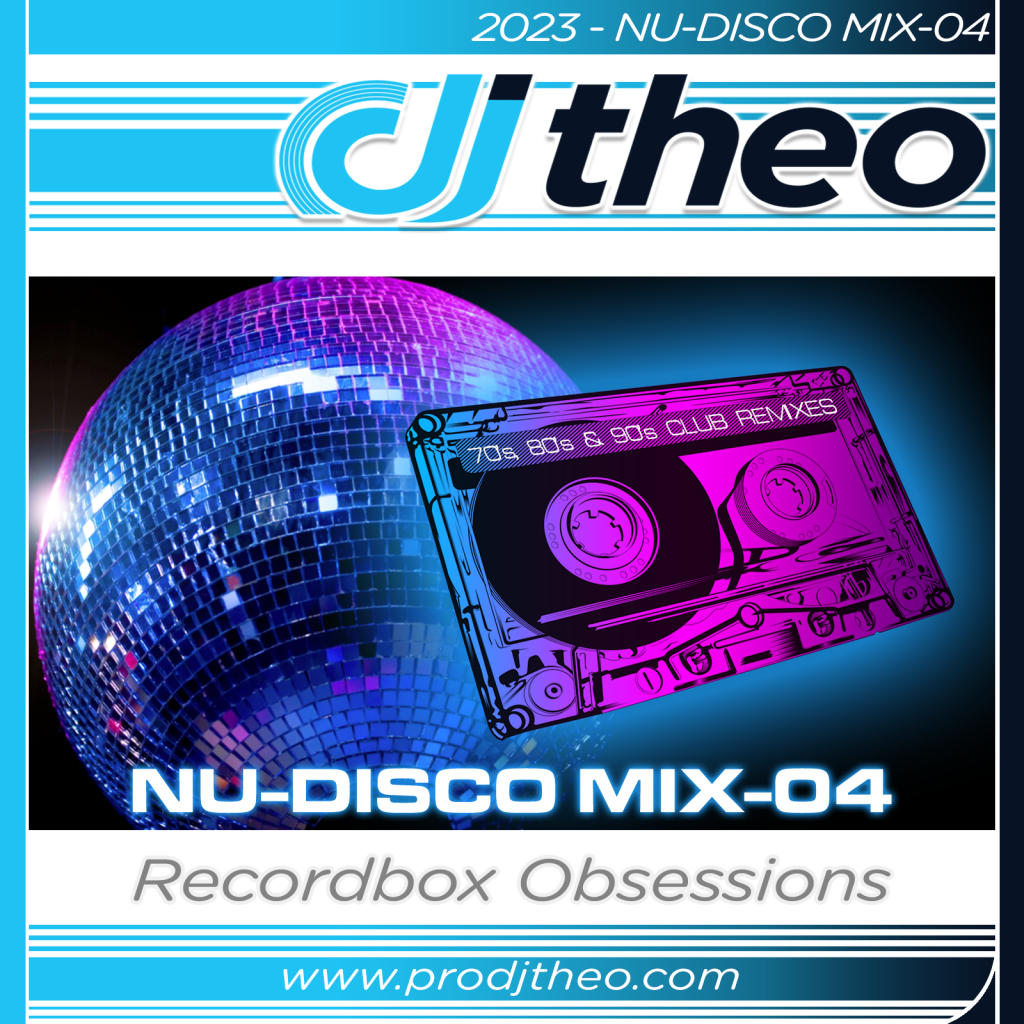2023 - Nu-Disco Mix-04 - DJ Theo