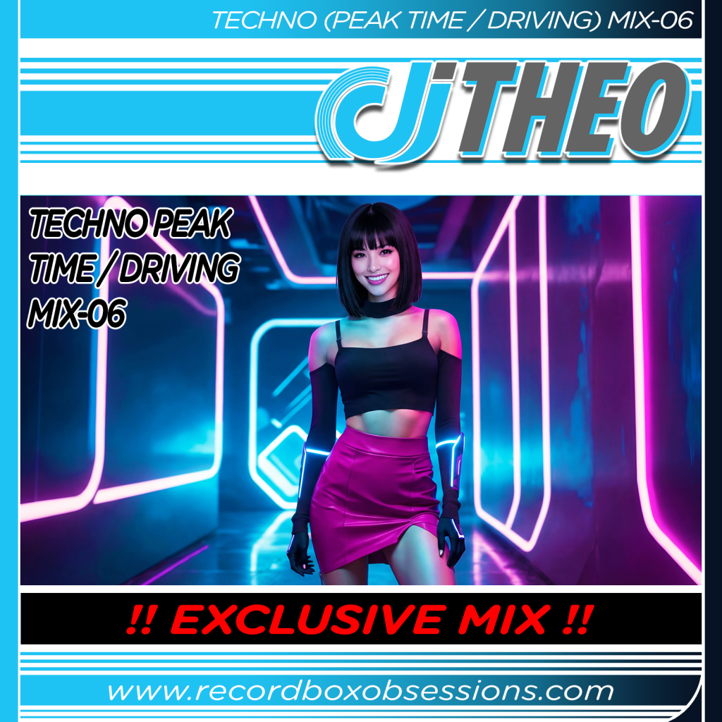 Techno (Peak Time / Driving) Mix-06 - DJ Theo - Recordbox Obsessions