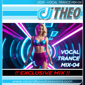 2025 - Vocal Trance Mix-04 - DJ Theo