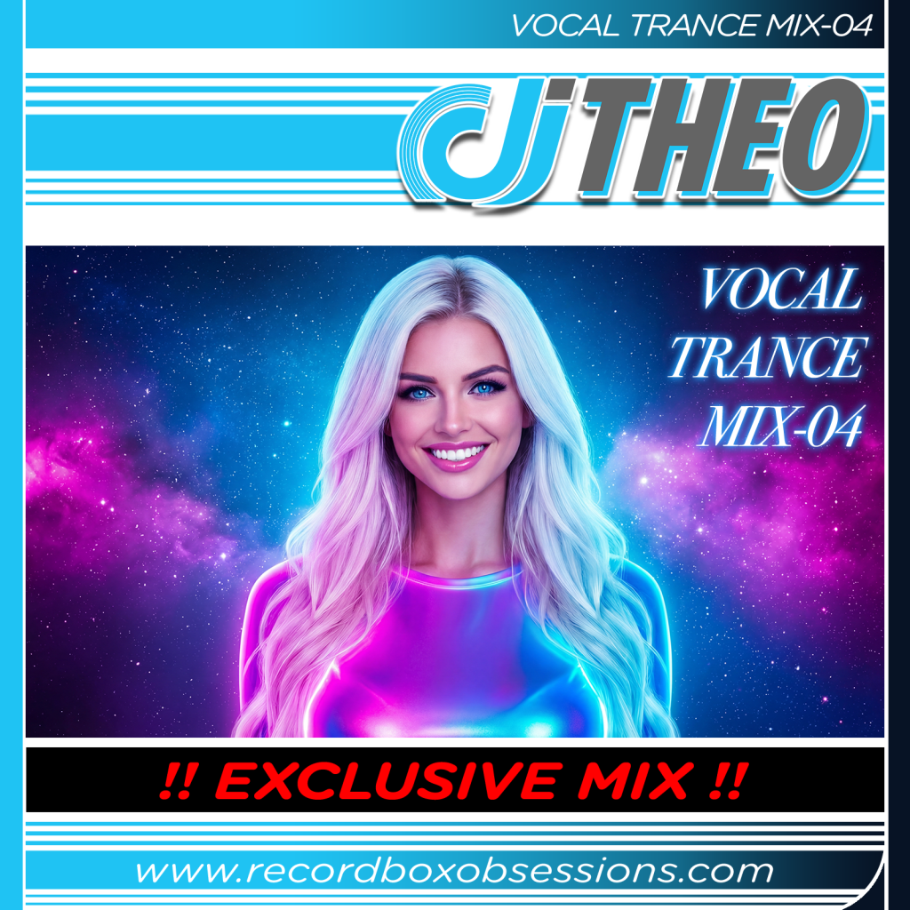 Vocal Trance Mix-04 - DJ Theo - Recordbox Obsessions