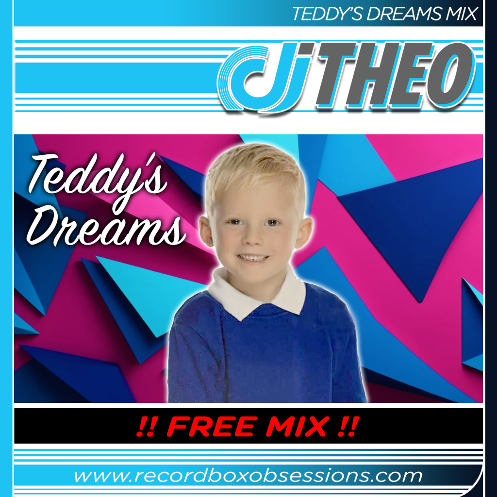 Teddy's Dreams Mix - DJ Theo
