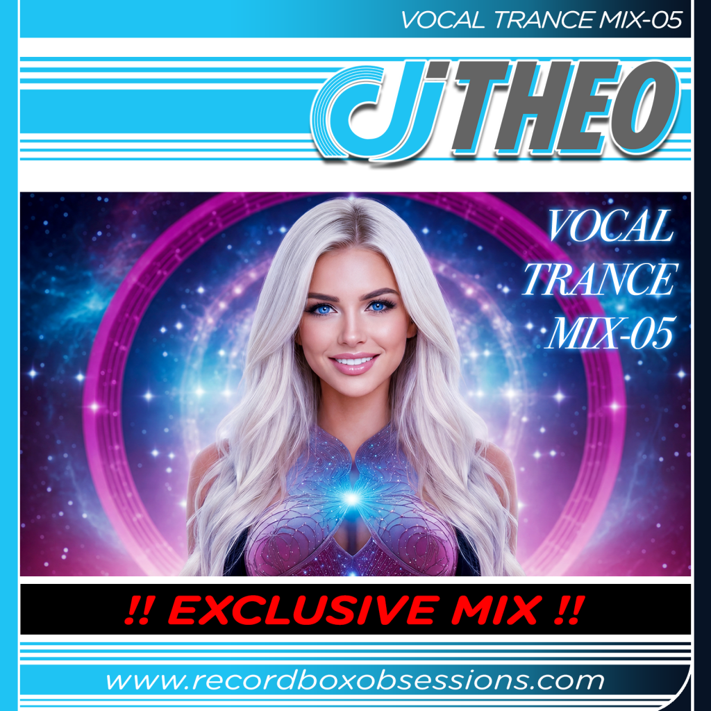Vocal Trance Mix-05 - DJ Theo - Recordbox Obsessions